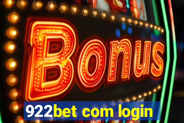 922bet com login